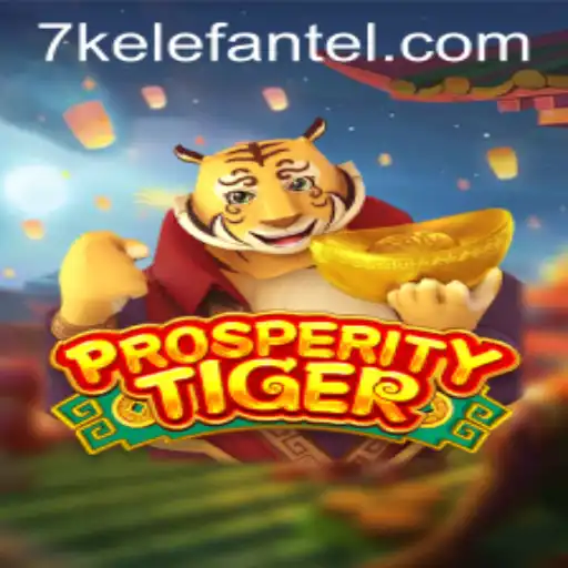 Discover the Thrilling World of ProsperityTiger: Enter the Realm of 7kelefante