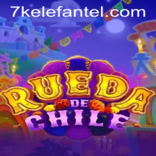 RuedaDeChile: Discover the Thrilling World of 7kelefante